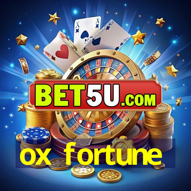 ox fortune